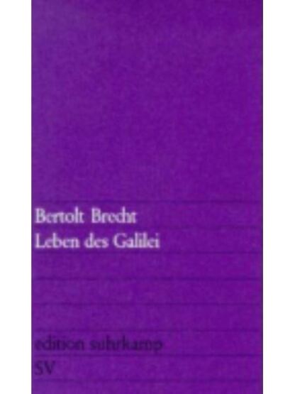 Leben des Galilei: Schauspiel - Suhrkamp Verlag