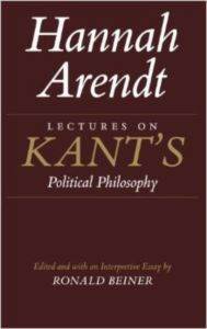 Lectures on Kant's Political Philosophy - University of Chicago Press
