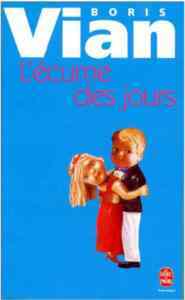 L'Ecume des jours - Le Livre de Poche