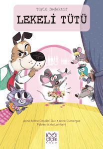 Tüylü Dedektif Lekeli Tütü - 1001 Çiçek Kitaplar
