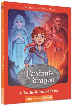 L'Enfant Dragon 3: Le Fils De L'Eau Du Feu - Auzou