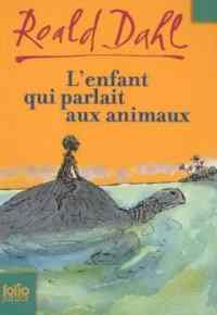 L'enfant qui parlait aux animaux - Folio Junior