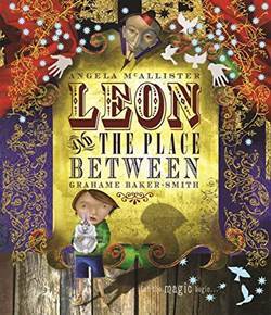 Leon and the Place Between - Templar Publishing