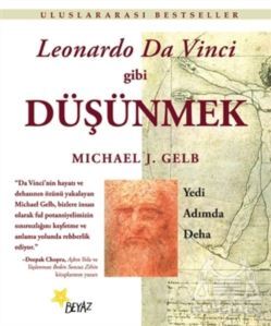 Leonardo Da Vinci Gibi Düşünmek - Beyaz Yayınları