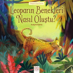 Leoparın Benekleri Nasıl Oluştu - 1001 Çiçek Kitaplar