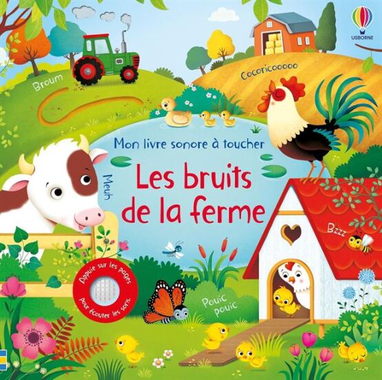Les bruits de la ferme - Mon livre sonore à toucher - dès 1 an - Livre sonore bébé avec 10 sons d'animaux - Usborne Publishing FR