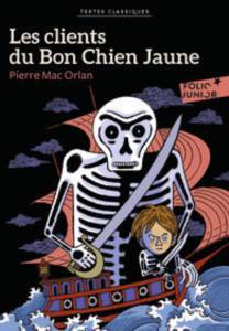 Les Clients Du Bon Chien Jaune - Folio Junior