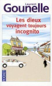 Les Dieux Voyagent Toujours Incognito - Pocket FR
