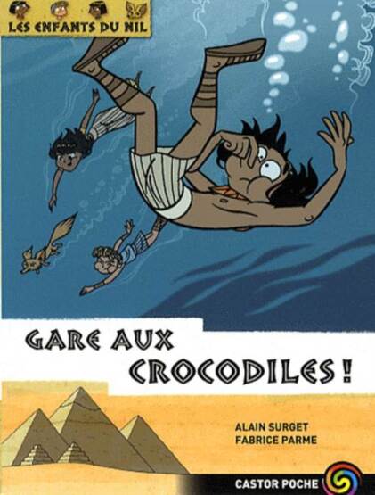 Les Enfants du Nil 14: Gare Aux Crocodiles! - Castor Poche