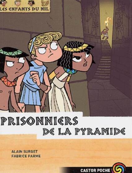Les Enfants du Nil 3: Prisonniers De La Pyramide - Castor Poche