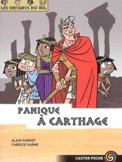 Les Enfants du Nil 7: Panique a carthage - Castor Poche