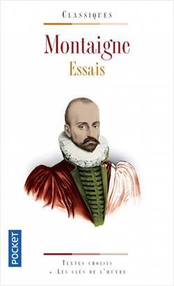 Les Essais de Montaigne - Pocket FR