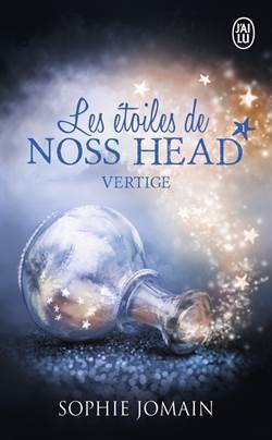 Les Etoiles De Noss Head 1: Vertige - J'ai lu