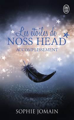 Les etoiles de Noss Head 3: Accomplissement - J'ai lu