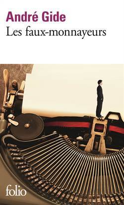 Les faux-monnayeurs - Folio