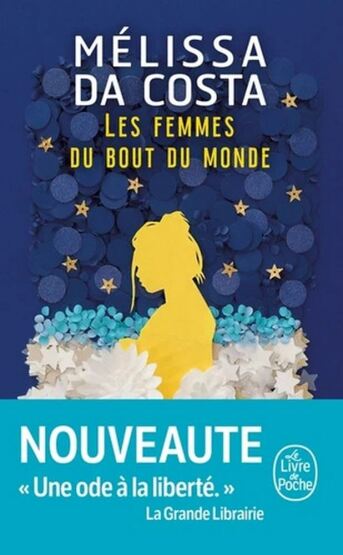 Les femmes du bout du monde - Le Livre de Poche
