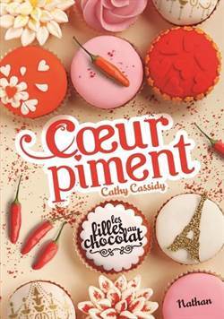 Les Filles Au Chocolat: Coeur Piment - Nathan