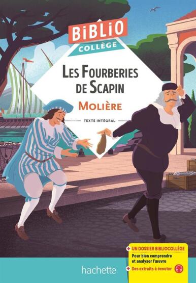 Les fourberies de Scapin - Hachette Education