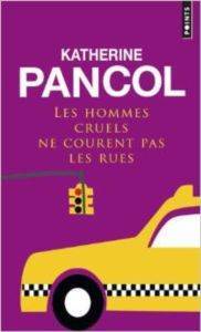 Les Hommes Cruels ne Courent pas les Rues - Points