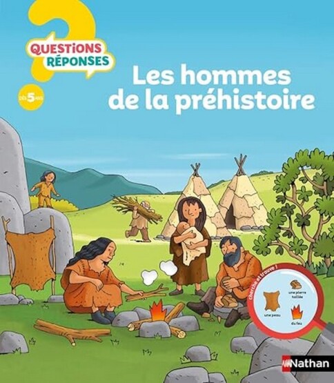 Les hommes de la préhistoire - Nathan