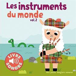 Les Instruments Du Monde 2 - Gallimard Jeunesse