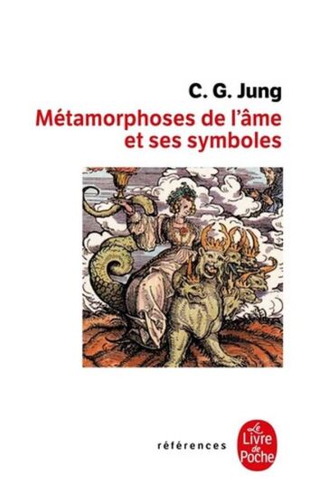 Les Metamorphoses De L'Ame Et Ses Symboles. Analyse Des Prodromes D'Une Schizophrenie - Le Livre de Poche
