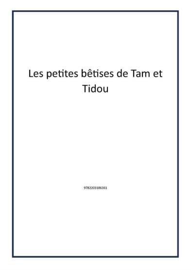 Les petites bêtises de Tam et Tidou - 1