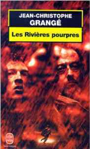 Les Riviéres pourpres - Le Livre de Poche