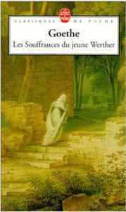Les Souffrances du jeune Werther - Le Livre de Poche