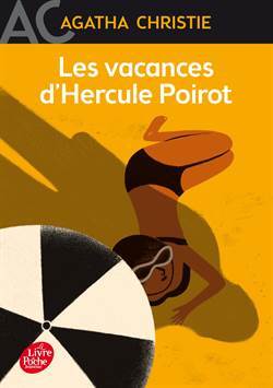 Les Vacances D'hercule Poirot - Le Livre de Poche Jeunesse
