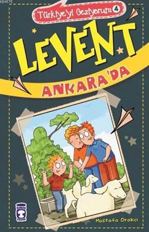 Levent Ankarada; Levent Türkiyeyi Geziyorum - 4 - 1