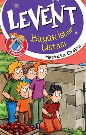 Levent Büyük İşler Ustası (9+ Yaş); Levent ve Tayfası İz Peşinde 2 - Timaş Çocuk