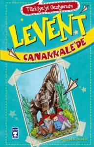 Levent Çanakkalede - Türkiyeyi Geziyorum; +9 Yaş - 1