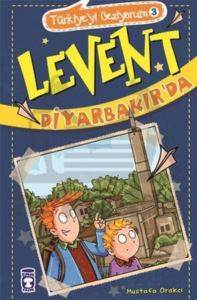 Levent Diyarbakırda; Türkiyeyi Geziyorum - 3 - Timaş Çocuk