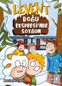 Levent Doğu Ekspresinde Soygun - Timaş Çocuk