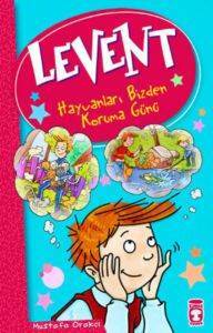 Levent - Hayvanları Bizden Koruma Günü; Levent Ve Tayfası +9 Yaş - Timaş Çocuk