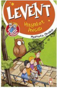 Levent İz Peşinde - Hayalet Avcısı; +9 Yaş - Timaş Çocuk
