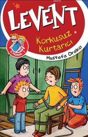 Levent Korkusuz Kurtarıcı (9+ Yaş); Levent Ve Tayfası İz Peşinde 2 - Timaş Çocuk
