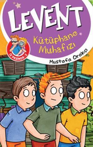 Levent Kütüphane Muhafızı (9+ Yaş); Levent Ve Tayfası İz Peşinde 2 - Timaş Çocuk