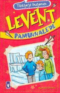 Levent Pamukkalede - Türkiyeyi Geziyorum; +9 Yaş - Timaş Çocuk
