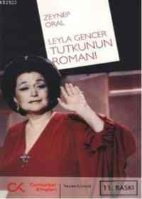 Leyla Gencer Tutkunun Romanı - Cumhuriyet Kitapları