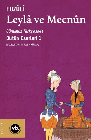 Leyla Ve Mecnun - Vakıfbank Kültür Yayınları