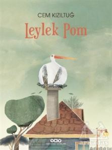 Leylek Pom - Yapı Kredi Yayınları