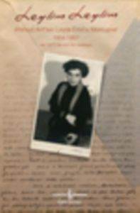 Leylim Leylim; Ahmed Ariften Leylâ Erbile Mektuplar - İş Bankası Kültür Yayınları