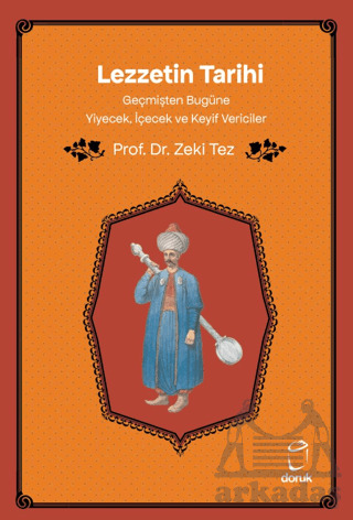 Lezzetin Tarihi - Doruk Yayınları
