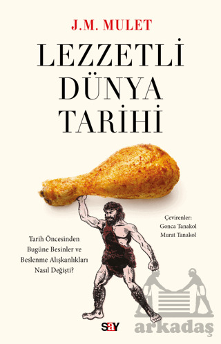 Lezzetli Dünya Tarihi - Say Yayınları