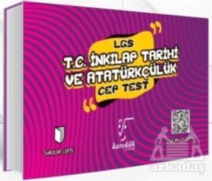 LGS Cep Test T.C. İnkılap Tarihi Ve Atatürkçülük - Karekök Yayıncılık
