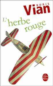 L'Herbe rouge - Le Livre de Poche