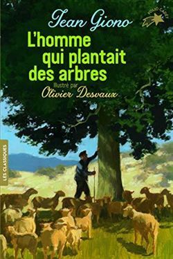 L'homme Qui Plantait Des Arbres - Folio Cadet