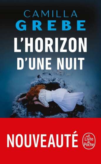 L'horizon d'une nuit - Le Livre de Poche